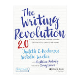 The Writing Revolution 2.0: A Guide to Advancing Thinking Through Writing in All Subjects and Grades